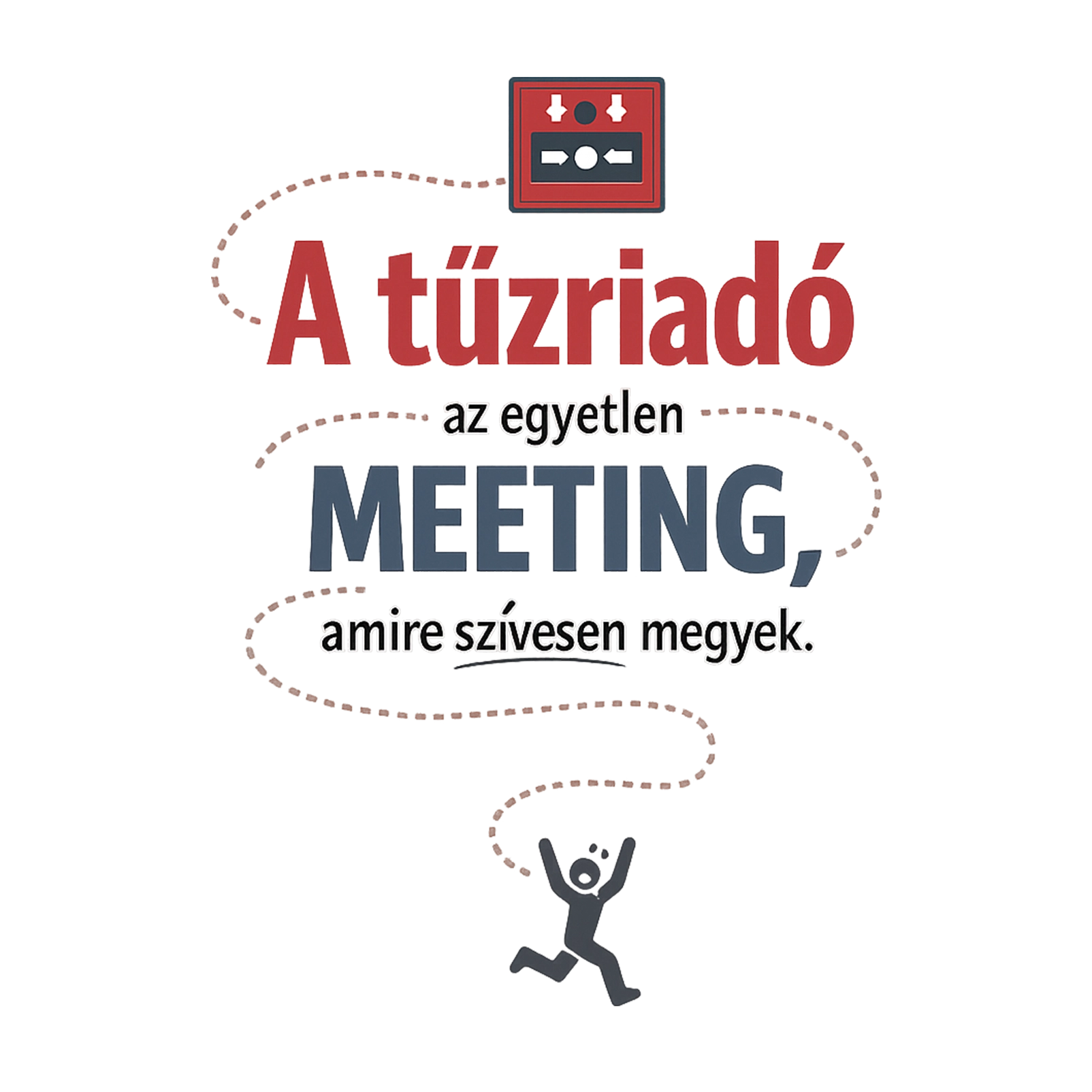A tűriadó az egyetlen meeting - MAGYAR.webp